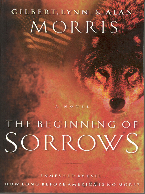 Title details for The Beginning of Sorrows by Gilbert Morris - Available